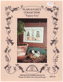 Plain & Fancy Collection  Topiary Trio