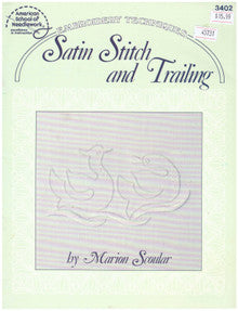 Satin Stitch and Trailing