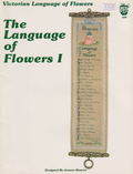 Victorian Language of Flowers The Language of Flowers I